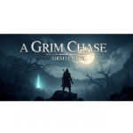 A Grim Chase